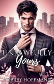 Unlawfully Yours Unlawfully Yours