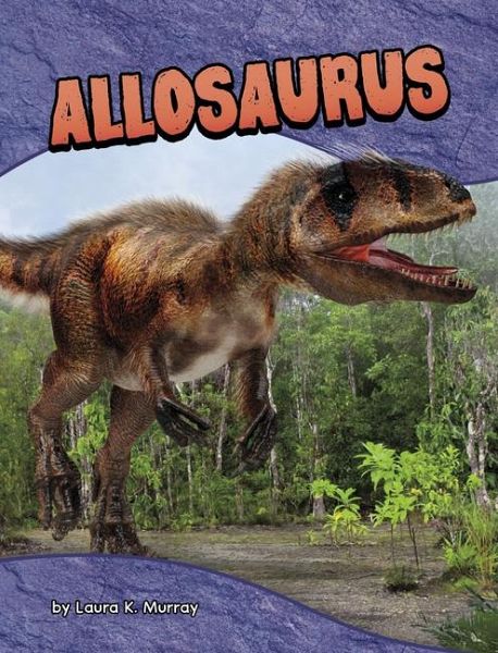 Allosaurus Allosaurus