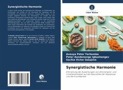 Synergistische Harmonie - Terhemba, Aveuya Peter;Igbashangev, Peter Aondonenge;Gwajime, Sachia Victor