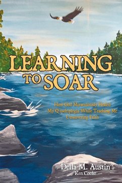 LEARNING TO SOAR - Austin, Della M.