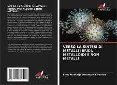 VERSO LA SINTESI DI METALLI IBRIDI, METALLOIDI E NON METALLI - Kiremire, Enos Masheija Rwantale