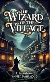 The wizard of the village