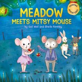 Meadow Meets Mitsy Mouse Meadow Meets Mitsy Mouse