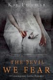 The Devil We Fear The Devil We Fear