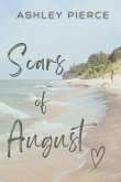 Scars of August