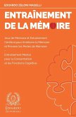 Entraînement de la Mémoire Entraînement de la Mémoire