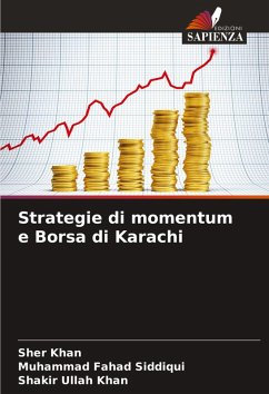 Strategie di momentum e Borsa di Karachi - Khan, Sher;Siddiqui, Muhammad Fahad;Khan, Shakir Ullah