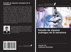 Estudio de algunos análogos de la tetralona - De, Sourav; Banerjee, Subhasis