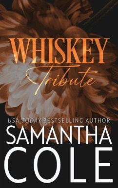 Whiskey Tribute - Cole, Samantha