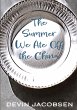 The Summer We Ate Off the China - Bild 1