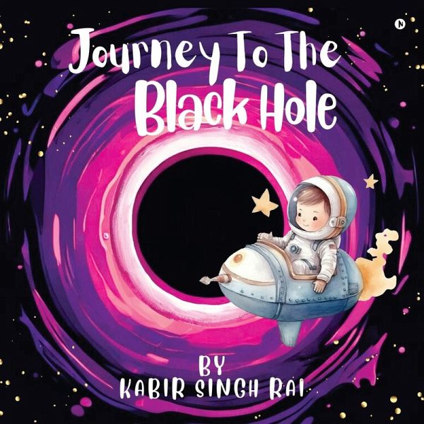 Journey To The Black Hole Journey To The Black Hole