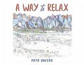 A Way to Relax A Way to Relax