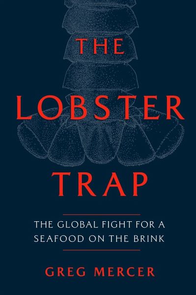 The Lobster Trap (eBook, ePUB) The Lobster Trap (eBook, ePUB)