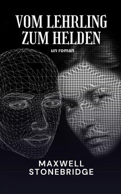 Cover Vom Lehrling zum Helden (eBook, ePUB)