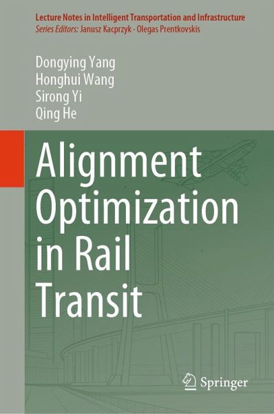 Alignment Optimization in Rail Transit (eBook, PDF) Alignment Optimization in Rail Transit (eBook, PDF)