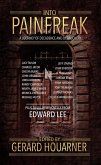 Into Painfreak (Painfreak Series, #2) (eBook, ePUB) Into Painfreak (Painfreak Series, #2) (eBook, ePUB)