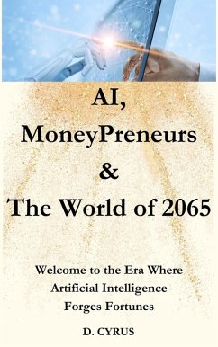 Cover AI, MoneyPreneurs & The World of 2065 (eBook, ePUB)