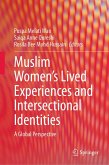 Muslim Women's Lived Experiences and Intersectional Identities (eBook, PDF)