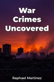 War Crimes Uncovered (eBook, ePUB)