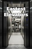 Fastest Elevators (eBook, ePUB)