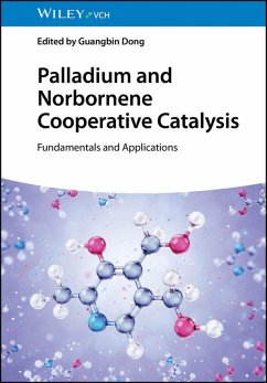 Cover Palladium and Norbornene Cooperative Catalysis (eBook, ePUB)