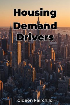 Housing Demand Drivers (eBook, ePUB) - Fairchild, Gideon