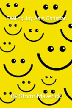 Cover Feeling Joy As A Christian (eBook, ePUB)