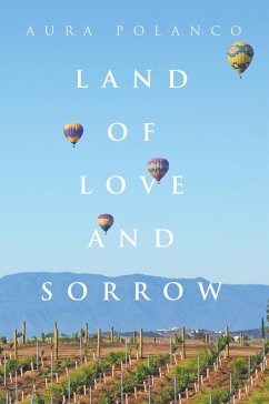 Land of Love and Sorrow (eBook, ePUB) - Polanco, Aura