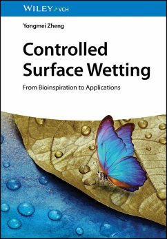 Controlled Surface Wetting (eBook, PDF) - Zheng, Yongmei