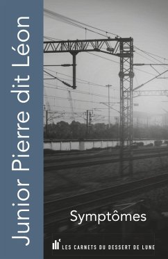 Symptômes (eBook, ePUB) - dit Léon, Junior Pierre