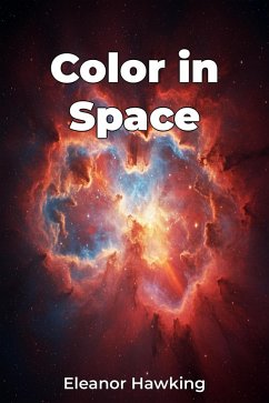 Color in Space (eBook, ePUB) - Hawking, Eleanor