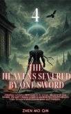 The Heavens Severed by One Sword (eBook, ePUB) The Heavens Severed by One Sword (eBook, ePUB)