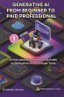 Generative AI From Beginner to Paid... - Bild 1