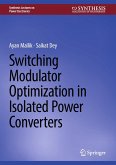 Switching Modulator Optimization in Isolated Power Converters (eBook, PDF)