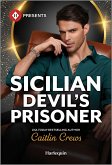 Sicilian Devil's Prisoner (eBook, ePUB) Sicilian Devil's Prisoner (eBook, ePUB)