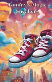 Tommy's Magic Sneakers (eBook, ePUB) Tommy's Magic Sneakers (eBook, ePUB)