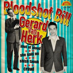 Shot Of Blood Ep - Bloodshot Bill & Gerard Van Herk