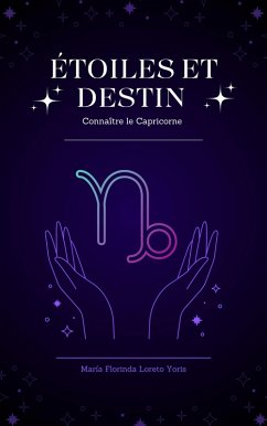 Cover Étoiles et Destin : Connaître le Capricorne (eBook, ePUB)