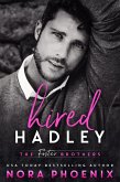 Hired: Hadley (The Foster Brothers, #2) (eBook, ePUB) Hired: Hadley (The Foster Brothers, #2) (eBook, ePUB)