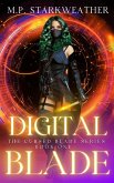 Digital Blade (The Cursed Blade Series, #1) (eBook, ePUB) Digital Blade (The Cursed Blade Series, #1) (eBook, ePUB)