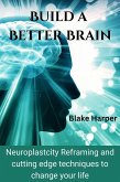 Build a Better Brain (eBook, ePUB)