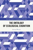 The Ontology of Ecological Cognition (eBook, ePUB)