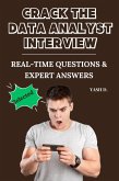 Crack the Data Analyst Interview: Real-Time Questions & Expert Answers (eBook, ePUB) Crack the Data Analyst Interview: Real-Time Questions & Expert Answers (eBook, ePUB)