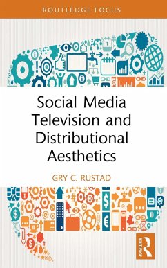Cover Social Media Television and Distributional Aesthetics (eBook, ePUB)