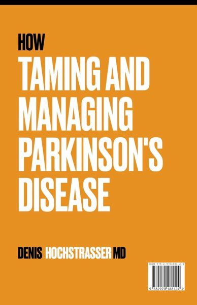 How Taming and Managing Parkinson's Disease (eBook, ePUB)
