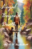 Loyal Beyond Death (eBook, ePUB) Loyal Beyond Death (eBook, ePUB)