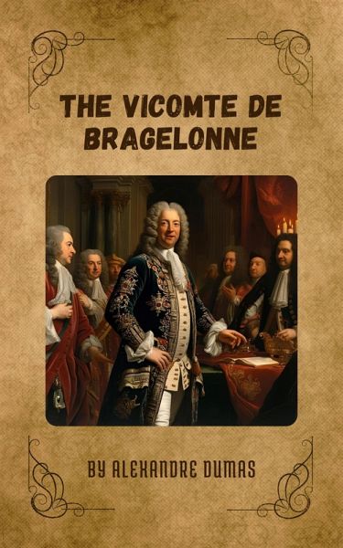 The Vicomte de Bragelonne (eBook, ePUB)
