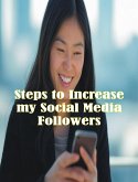 Steps to Increase my Social Media Followers (eBook, ePUB)