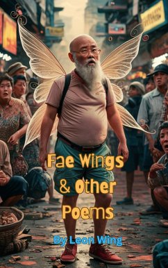 Fae Wings & Other Poems (eBook, ePUB) - Wing, Leon