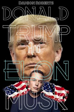 Cover Donald Trump and Elon Musk (eBook, ePUB)